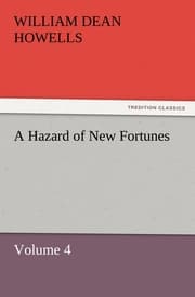Cover von A Hazard of New Fortunes - Volume 4