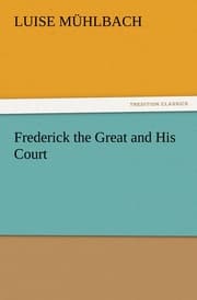 Cover von Frederick the Great and His Court