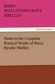 Cover von Notes to the Complete Poetical Works of Percy Bysshe Shelley