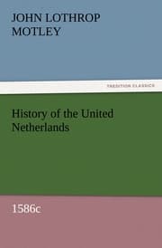 Cover von History of the United Netherlands, 1586c