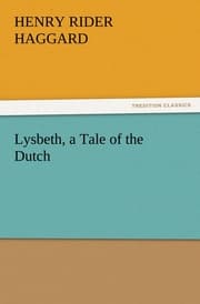 Cover von Lysbeth, a Tale of the Dutch