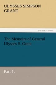 Cover von The Memoirs of General Ulysses S.Grant, Part 1.