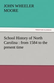 Cover von School History of North Carolina : from 1584 to the present time