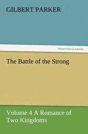 Cover von The Battle of the Strong - Volume 4 A Romance of Two Kingdoms