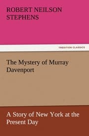 Cover von The Mystery of Murray Davenport A Story of New York at the Present Day