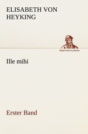 Cover von Ille mihi - Erster Band