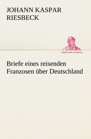 Cover von Briefe eines reisenden Franzosen über Deutschland