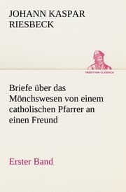 Cover von Briefe über das Mönchswesen - Erster Band