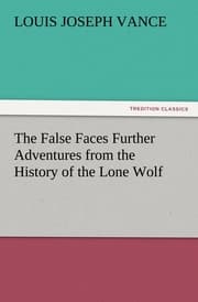Cover von The False Faces Further Adventures from the History of the Lone Wolf