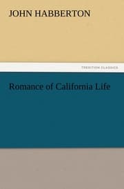 Cover von Romance of California Life