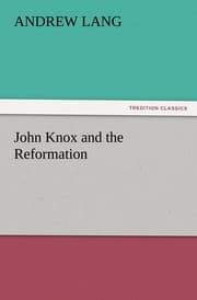 Cover von John Knox and the Reformation