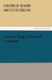 Cover von Truxton King A Story of Graustark