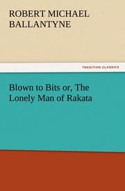 Cover von Blown to Bits or, The Lonely Man of Rakata