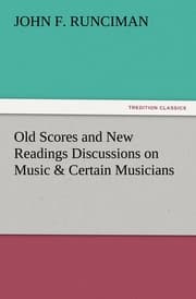 Cover von Old Scores and New Readings Discussions on Music & Certain Musicians