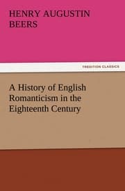 Cover von A History of English Romanticism in the Eighteenth Century