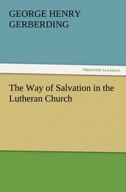Cover von The Way of Salvation in the Lutheran Church
