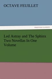 Cover von Led Astray and The Sphinx Two Novellas In One Volume