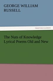 Cover von The Nuts of Knowledge Lyrical Poems Old and New