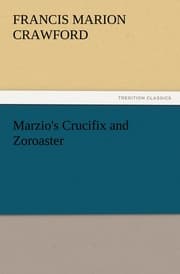 Cover von Marzio's Crucifix and Zoroaster