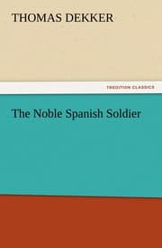 Cover von The Noble Spanish Soldier