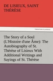 Cover von The Story of a Soul (L'Histoire d'une Âme)