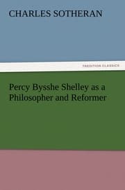 Cover von Percy Bysshe Shelley as a Philosopher and Reformer