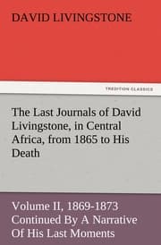 Cover von The Last Journals of David Livingstone, in Central Africa, from 1865 to His Death II