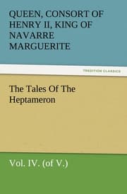 Cover von The Tales Of The Heptameron, Vol.IV.(of V.)