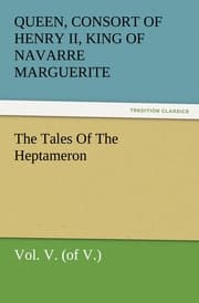 Cover von The Tales Of The Heptameron, Vol.V.(of V.)