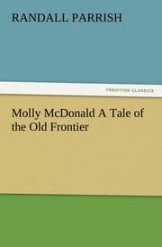 Cover von Molly McDonald A Tale of the Old Frontier