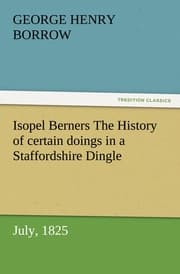 Cover von Isopel Berners The History of certain doings in a Staffordshire Dingle, July, 1825