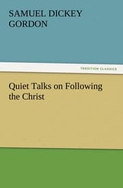 Cover von Quiet Talks on Following the Christ