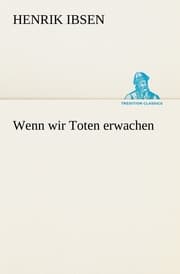 Cover von Wenn wir Toten erwachen