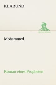 Cover von Mohammed - Roman eines Propheten