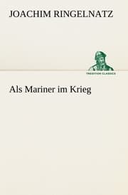 Cover von Als Mariner im Krieg