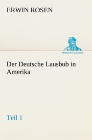 Cover von Der Deutsche Lausbub in Amerika - Teil 1