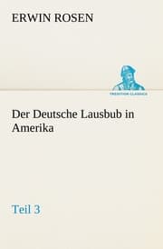 Cover von Der Deutsche Lausbub in Amerika - Teil 3