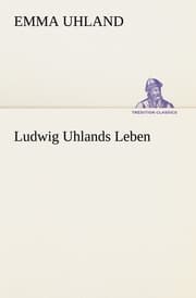 Cover von Ludwig Uhlands Leben