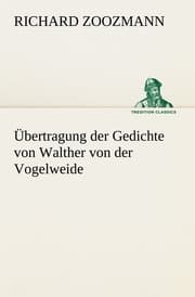 Cover von Übertragung der Gedichte von Walther von der Vogelweide