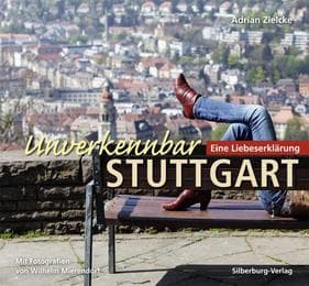 Cover von Unverkennbar Stuttgart