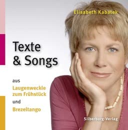 Cover von Texte & Songs Aus 'Laugenweckle zum Frühstück' und 'Brezeltango'