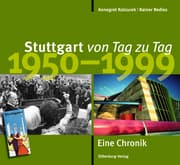 Cover von Stuttgart von Tag zu Tag 1950 bis 1999