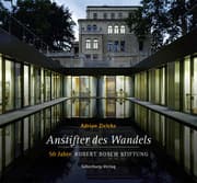 Cover von Anstifter des Wandels - 50 Jahre Robert Bosch Stiftung