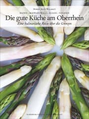 Cover von Baden - Schwarzwald - Elsass - Vogesen, Die gute Küche am Oberrhein