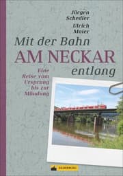 Cover von Mit der Bahn am Neckar entlang