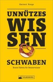 Cover von Unnützes Wissen: Schwaben