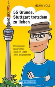 Cover von 55 Gründe, Stuttgart trotzdem zu lieben