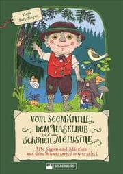 Cover von Vom Seemännle, dem Haselbub und der schönen Melusine