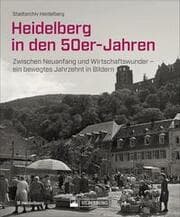 Cover von Heidelberg in den 50er-Jahren