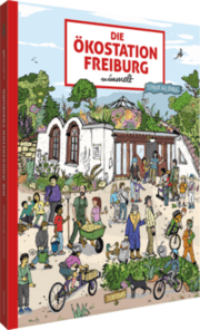 Cover von Die Ökostation Freiburg wimmelt